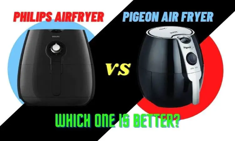 Pigeon Air Fryer vs Philips Air fryer
