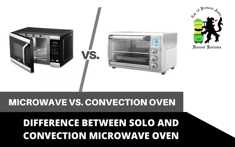 Difference between solo and convection microwave oven