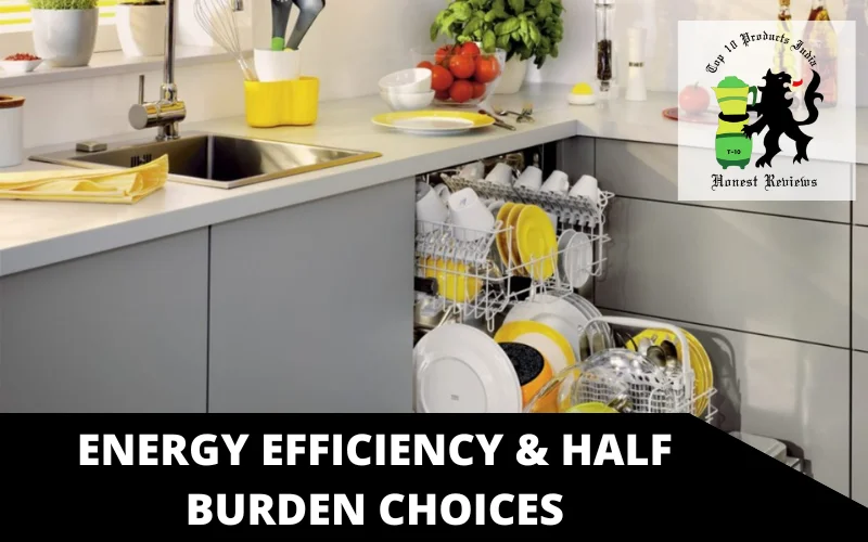 Energy Efficiency & Half burden choices