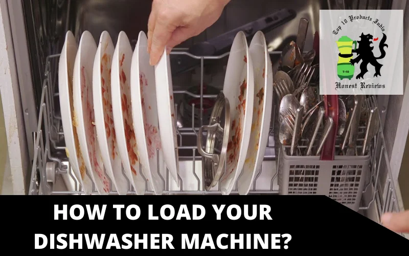 How to load your dishwasher machine