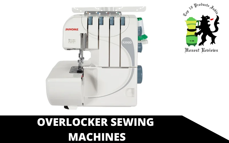 Overlocker sewing machines