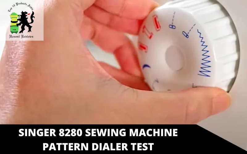 Singer 8280 Sewing Machine pattern dialer test