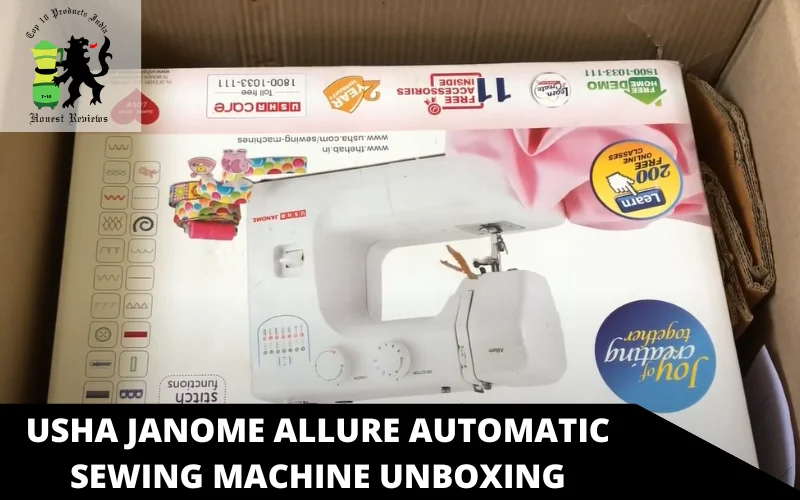 Usha Janome Allure Automatic Sewing Machine unboxing