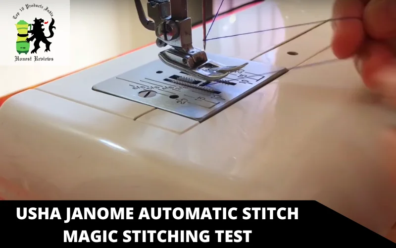 Usha Janome Automatic Stitch Magic stitching test