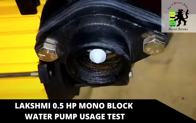 Lakshmi 0.5 HP Mono Block Water Pump usage test