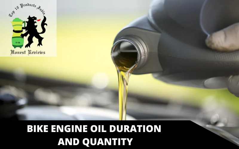 Bike Engine Oil Duration and Quantity