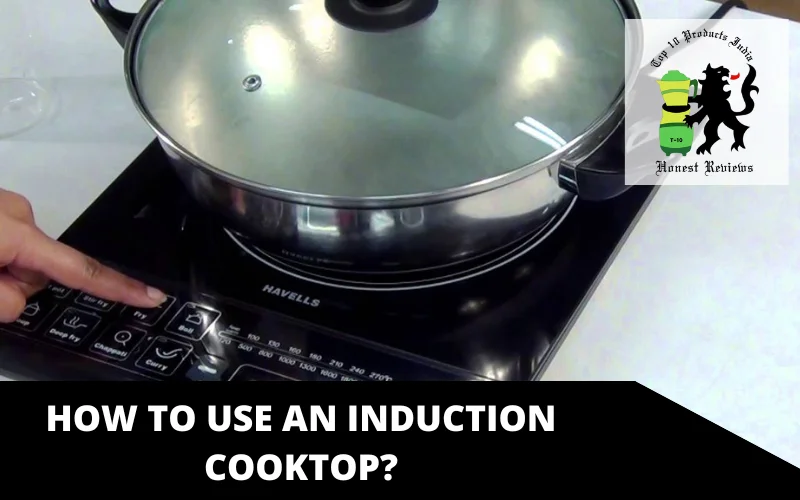 How to use an induction cooktop