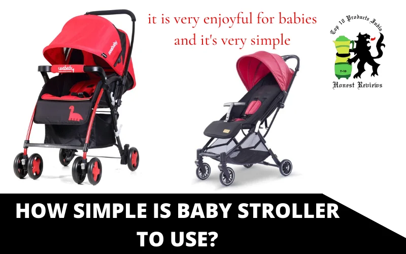 How simple is baby stroller to use