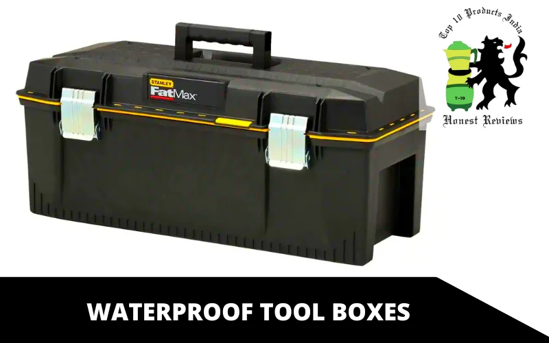 Waterproof Tool Boxes