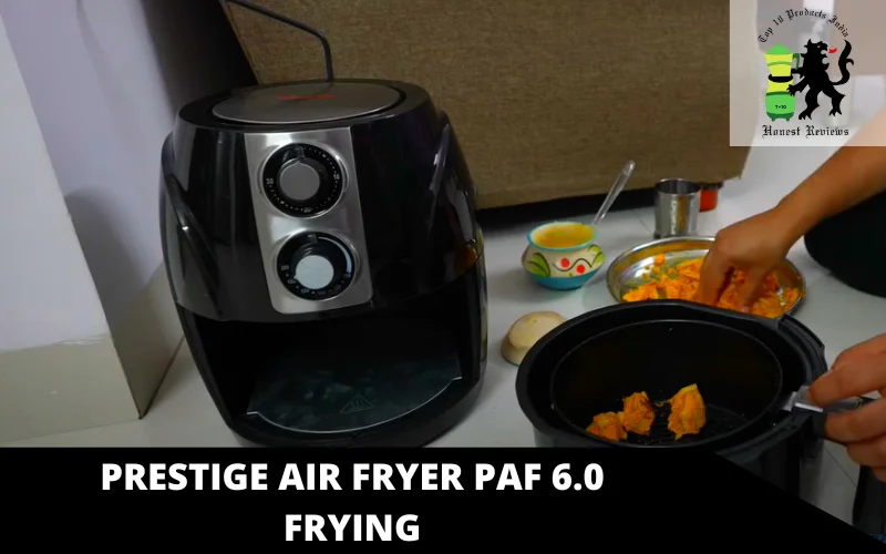 Prestige Air Fryer PAF 6.0 frying