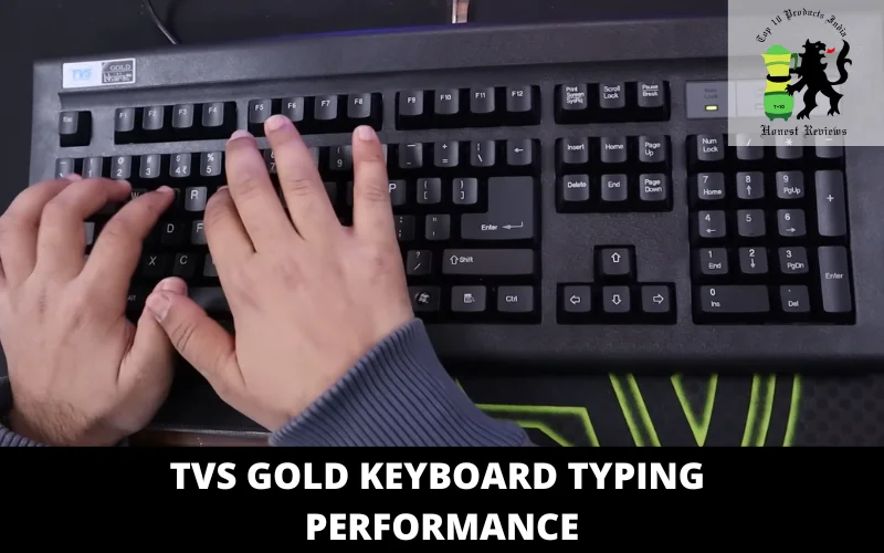 TVS Gold Keyboard Typing Performance
