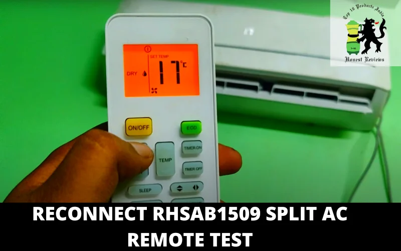 Reconnect RHSAB1509 Split AC remote test