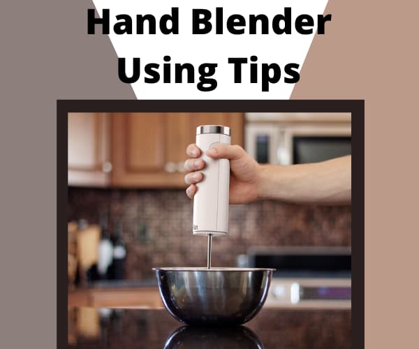 How to use a Hand blender