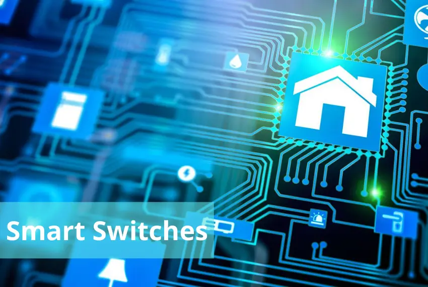 Smart switches