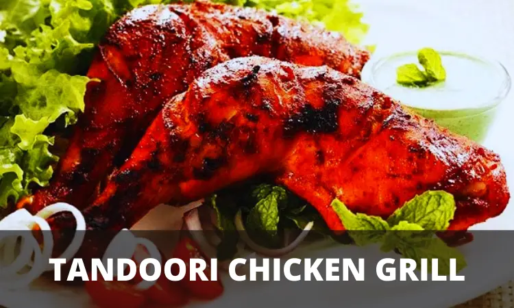 Tandoori Chicken Grill in agaro otg