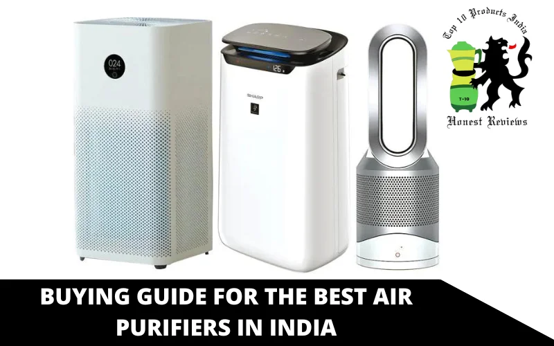 Buying Guide for the Best Air Purifiers In India