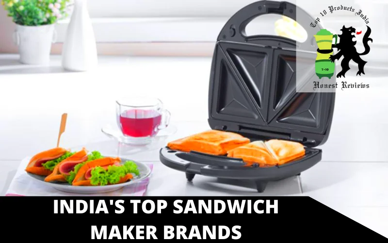 India's Top Sandwich Maker Brands