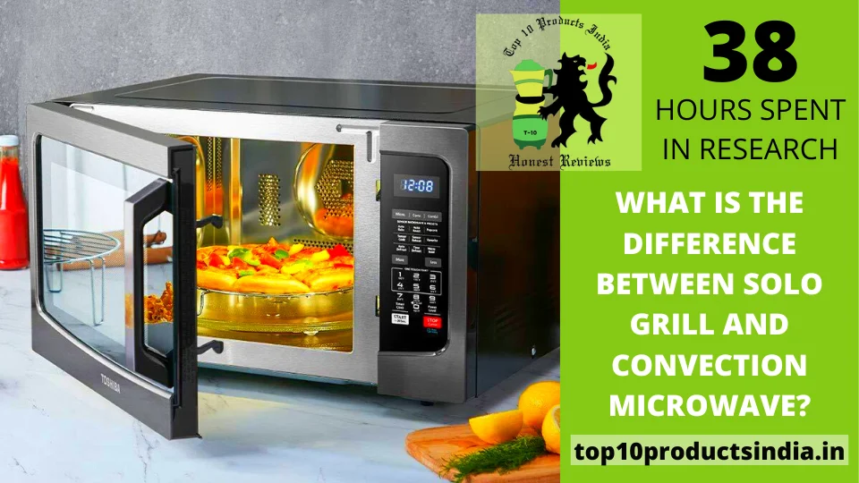You are currently viewing What is the difference between solo grill and convection microwave?
