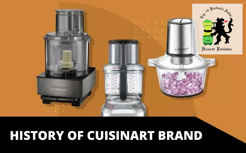 History of Cuisinart Brand