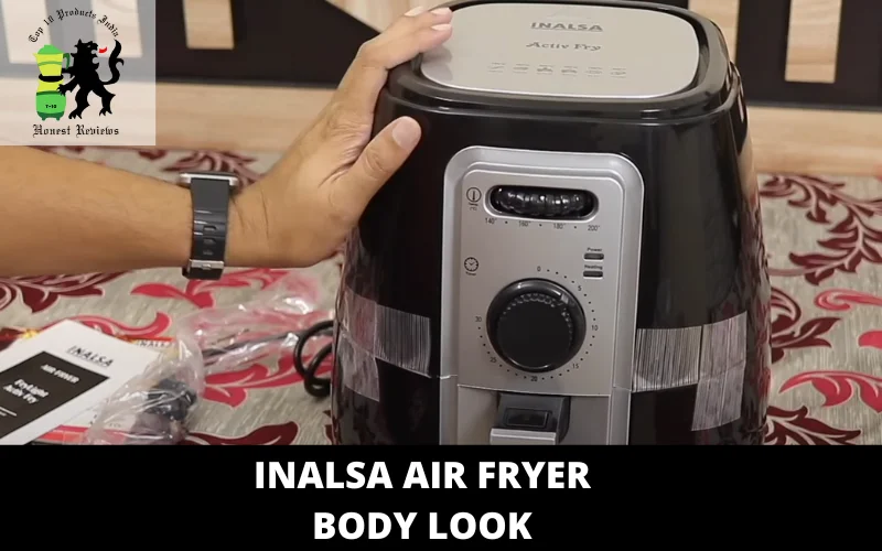 Inalsa Air Fryer body look