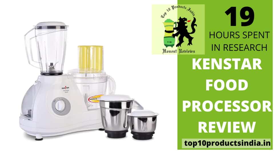 Kenstar Food Processor Review in 2022 – Truly Worth Money?