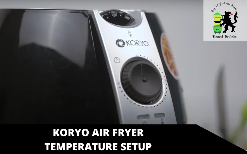 Koryo Air Fryer temperature setup