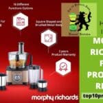 Morphy Richards Food Processor Review — Is It Worth Investing?