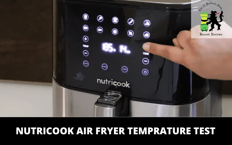 NUTRICOOK Air Fryer temprature test