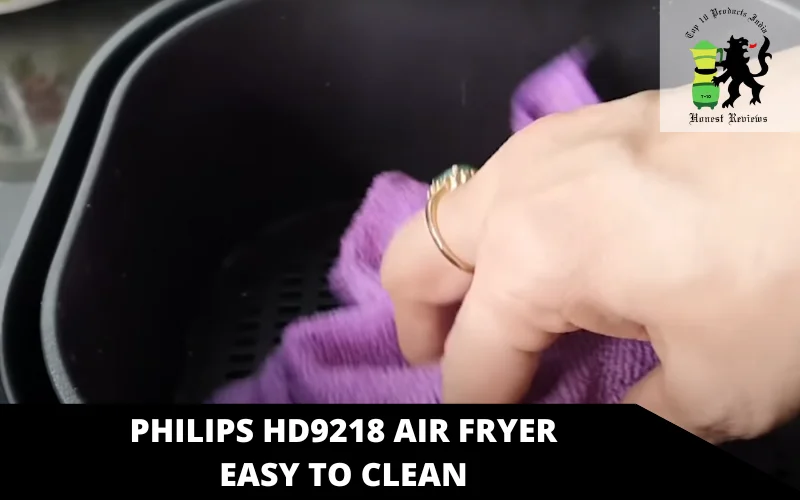 Philips HD9218 Air Fryer easy to clean