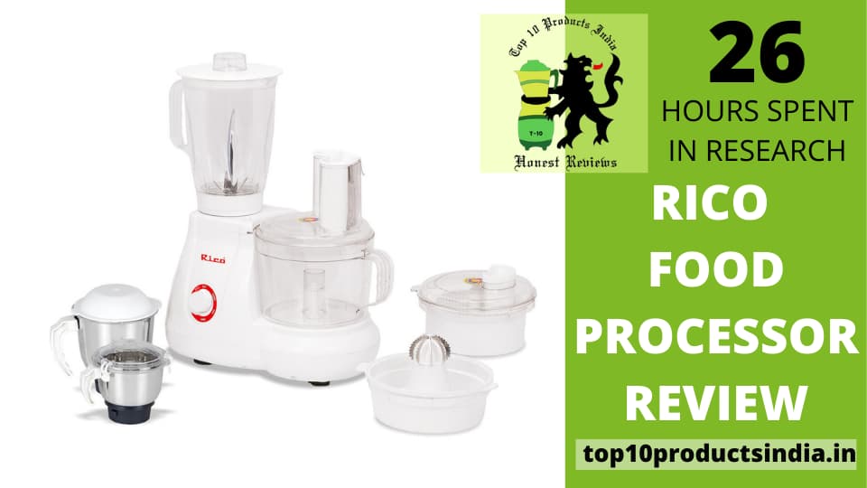 You are currently viewing Rico Food Processor Detailed Review with Features & Using Method