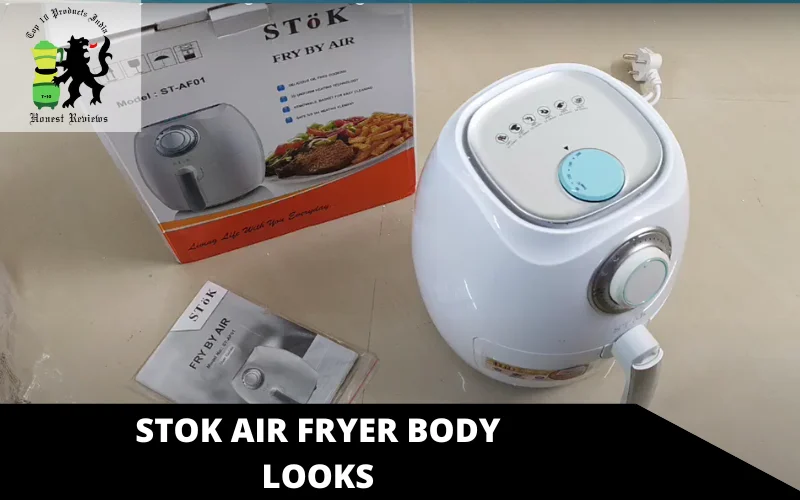 SToK Air Fryer body looks
