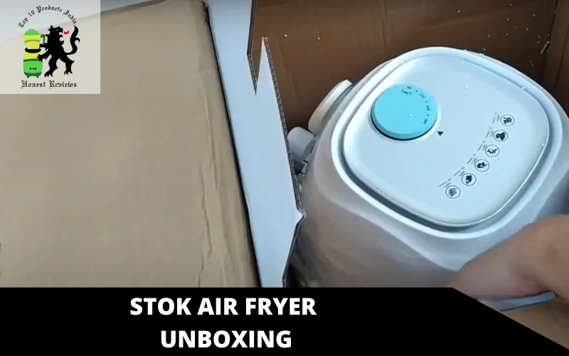 SToK Air Fryer unboxing