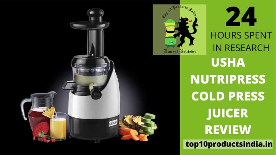 You are currently viewing Usha Nutripress Cold Press Juicer Review — A Better Choice?