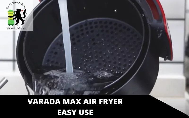 Varada Max Air fryer easy use