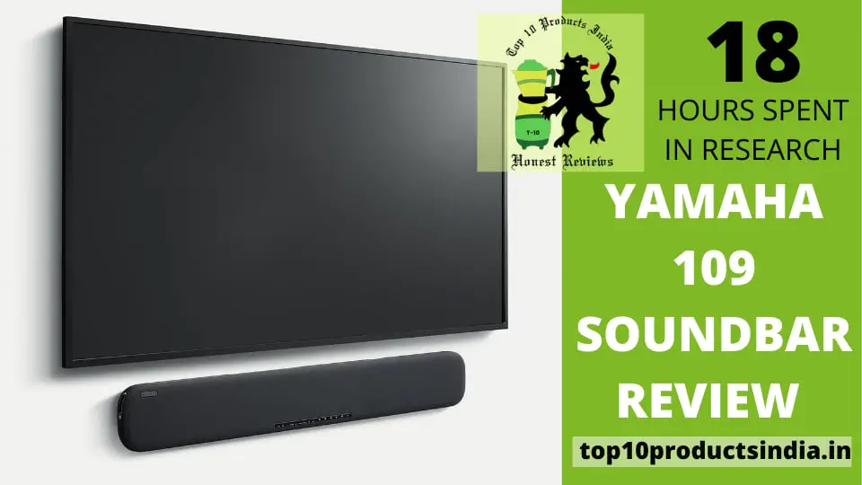 You are currently viewing Yamaha YAS-109 Soundbar Review in 2023 — Theater-like Experience