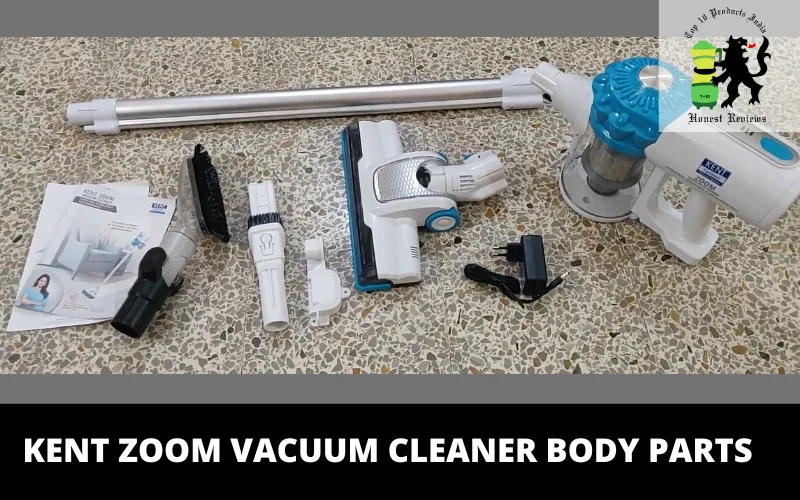 Kent Zoom Vacuum Cleaner body parts