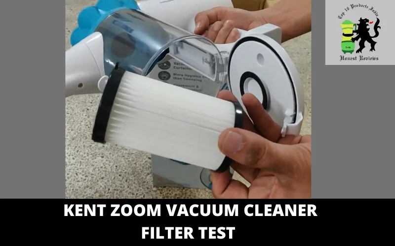 Kent Zoom Vacuum Cleaner filter test