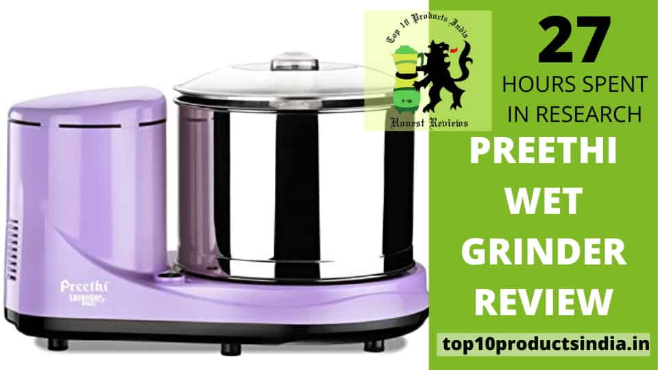 You are currently viewing Preethi Wet Grinder Review — A Power-Packed Machine