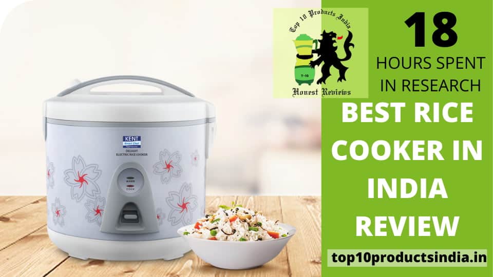 You are currently viewing Top 10 Best Rice Cookers in India — A Quick List