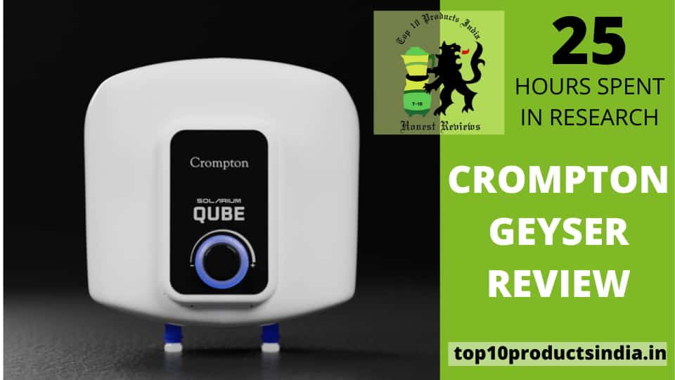 You are currently viewing Best Crompton Geyser Review — Budget-Friendly Water Heating Solution