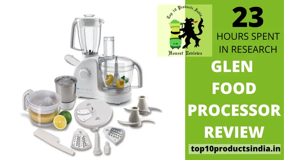Glen Food Processor Review: Experts don’t recommend it