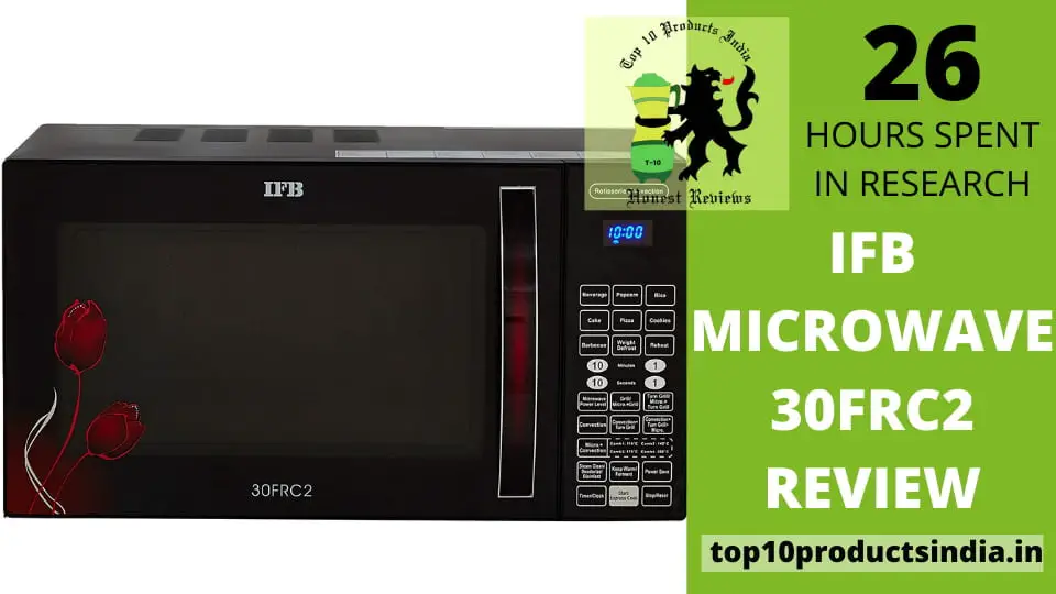 IFB Microwave 30FRC2 Review — An Overall Cooking Solution