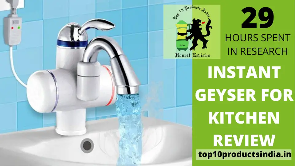 You are currently viewing Best Instant Geysers For Kitchen To Buy In 2024