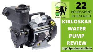 Kirloskar Water Pump Review — A Speedy Water Pumping Solution