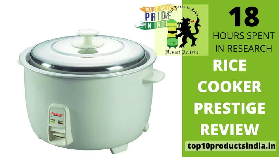 Best Prestige Rice Cooker in India Reviews & Buyer’s Guide