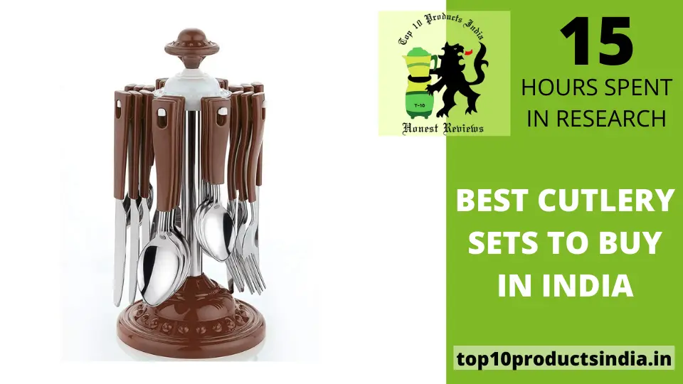 You are currently viewing Best Cutlery Sets to Buy in India Reviews & Buying Guide 2023