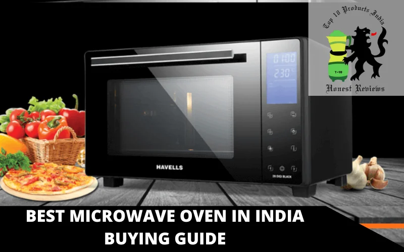 Best Microwave Oven in India Buying Guide