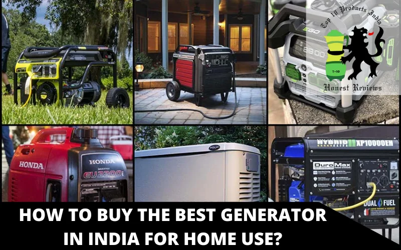 How to Buy the Best Generator in India for Home Use