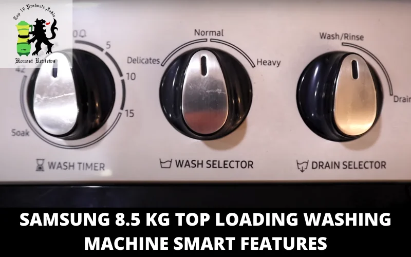 Samsung 8.5 Kg Top Loading Washing Machine Smart Features