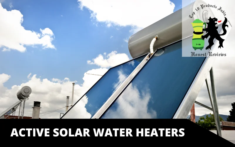 Active Solar Water Heaters